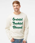 Grateful Thankful Blessed Unisex Crewneck Sweater