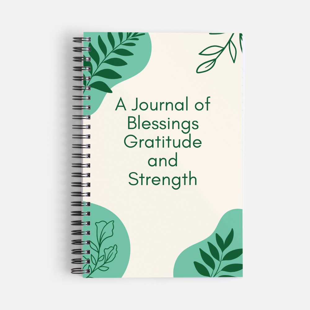 A leaf design spiral-bound journal with the title " A journal of Blessings Gratitude and Strength" for providing ample space to capture ones thoughts, express gratitude, and affirm their strength.