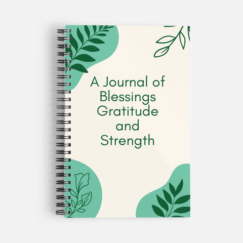 A Journal of Blessings, Gratitude, and Strength